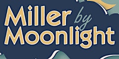 Imagem principal do evento Miller by Moonlight Event