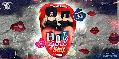 Imagen principal de Hot Girl Sh*t (A Steamy Drag & Burlesque)