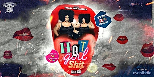 Imagem principal do evento Hot Girl Sh*t (A Steamy Drag & Burlesque)