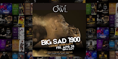 Imagen principal de Big Sad 1900 Official After Party at The Owl