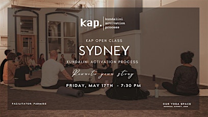 KAP  Open Class in  Sydney - Kundalini Activation Process