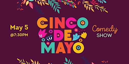 Hauptbild für Cinco De Mayo at The Comedy Chateau (5/5)