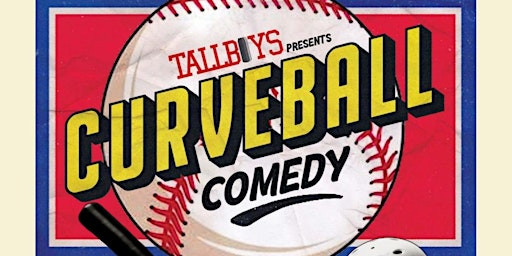 Imagem principal do evento Curveball Comedy at Tallboys