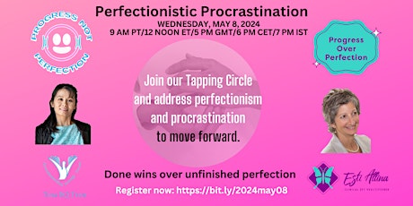 Join our Tapping Circle to address & clear perfectionistic procrastination