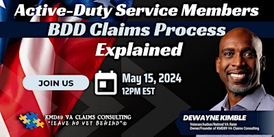 Active-Duty Service Members/Military Spouses BDD Claims Process Explained
