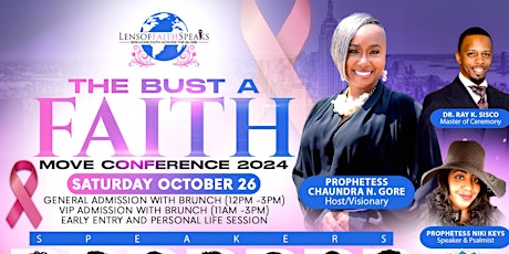 The Bust a FAITH Move Conference 2024