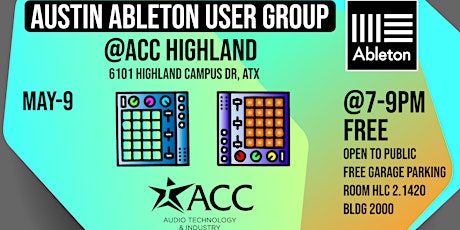 Austin Ableton User Group Meetup - MAY 9TH