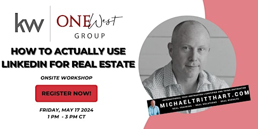 Imagem principal do evento How to Actually Use LinkedIn for Real Estate | KW Fort Worth