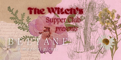 Imagem principal do evento The Witch's Supper Club Presents: Beltane