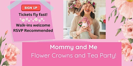 Mommy and Me Flower Crowns and Tea Party