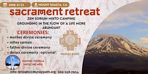 Hauptbild für SACRAMENT RETREAT - MOUNT SHASTA, CA.