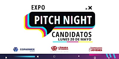 #PitchNight ExpoCandidatos