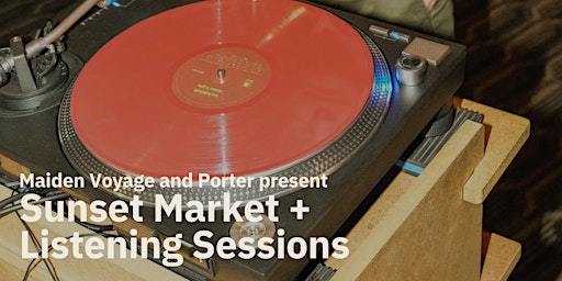 Sunset Market + Listening Sessions primary image