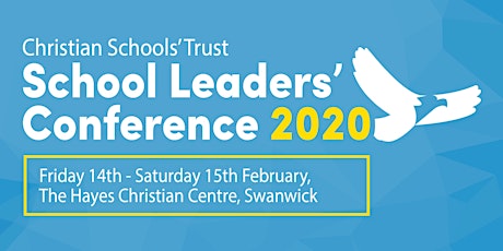 Christian Schools' Trust School Leaders' Conference 2020