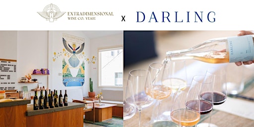 Primaire afbeelding van Extradimensional Wine Co. Yeah! + Darling Wines Open House