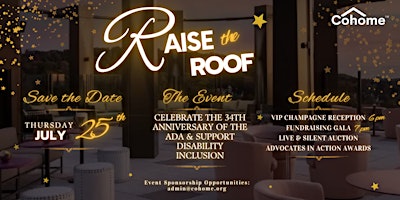 Image principale de Raise the Roof: Celebration of the 34th Anniversary of the ADA