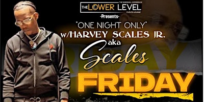 Imagem principal do evento One Night Only w/ Harvey Scales Jr. aka Scales