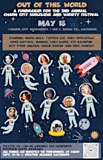 Out of this World! A Sci-Fi Themed Burlesque and Variety Show for the CCBVF