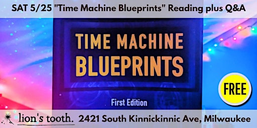 Image principale de FREE EVENT: "Time Machine Blueprints" Reading plus Q&A