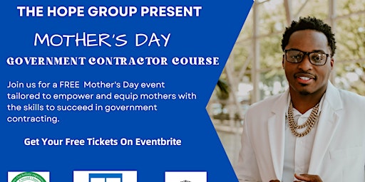 Primaire afbeelding van MOTHER'S DAY GOVERNMENT CONTRACTOR COURSE