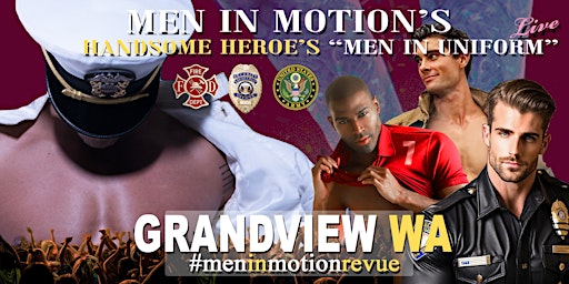 Imagen principal de "Handsome Heroes the Show" [Early Price] with Men in Motion- Grandview WA