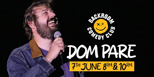 Imagem principal do evento Dom Pare @ Backroom Comedy Club | One Night Only