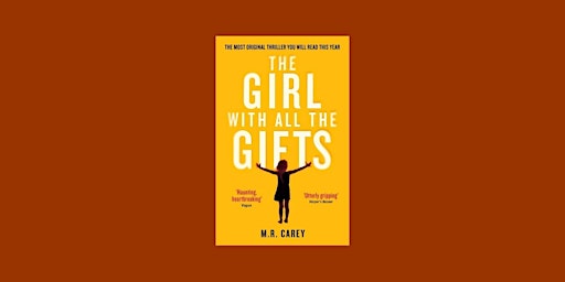 Immagine principale di Download [ePub] The Girl with All the Gifts (The Girl With All the Gifts, # 