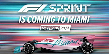 Formula 1 Miami Grand Prix - 3 Day Pass Tickets