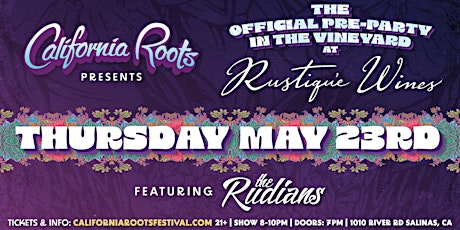 The Official California Roots Pre-Party in the Vineyards