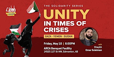 Imagem principal de Unity in Times of Crises: Gaza, Yemen, Sudan with Shaykh Omar| Edmonton