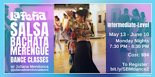 Imagem principal de Intermediate Salsa, Bachata & Merengue Dance Class Series May 13 - June 10