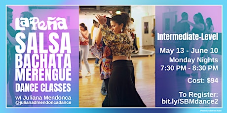 Intermediate Salsa, Bachata & Merengue Dance Class Series May 13 - June 10