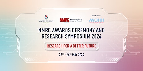 NMRC Awards Ceremony and Research Symposium 2024 primary image
