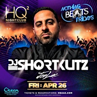 DJ Shortkutz @ HQ Nightclub AC April 26 primary image
