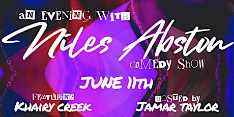 An Evening with Niles Abston - Live Comedy Show