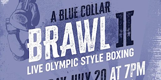 Imagem principal do evento Blue Collar Brawl Volume 2