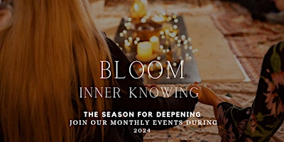 Imagem principal do evento BLOOM Inner Knowing
