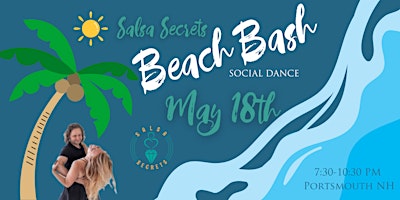 Primaire afbeelding van Salsa Secrets Beach Bash | Social Dance
