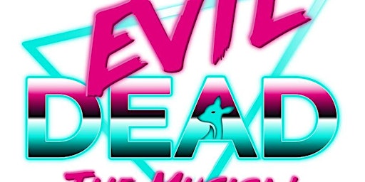 Primaire afbeelding van The STAR Centre presents: Evil Dead the Musical