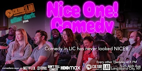 Culture Lab After Dark presents Nice One! Comedy