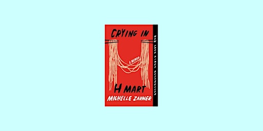 Primaire afbeelding van [EPUB] DOWNLOAD Crying in H Mart By Michelle Zauner Pdf Download