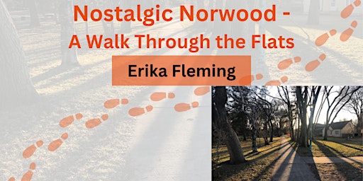 Nostalgic Norwood - A Walk Through the Flats primary image