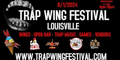 Imagem principal do evento Trap Wing Fest Louisville