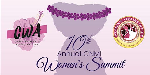 Immagine principale di 10th Annual CNMI Women's Summit 