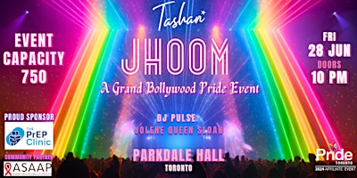 Imagem principal do evento Tashan : JHOOM - A Grand Bollywood Pride Event!