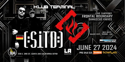 Imagem principal do evento [:SITD:] Live in SANTA CA. JUNE 27 2024. Exclusive LA Show