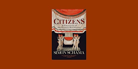 download [epub]] Citizens: A Chronicle of the French Revolution By Simon Sc