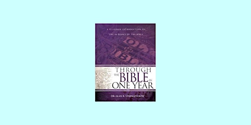 DOWNLOAD [EPUB]] Through the Bible in One Year: A 52-Lesson Introduction to  primärbild