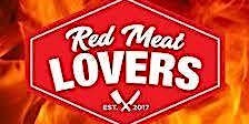 Imagem principal do evento Red Meat Lover's Presents A Meaningful "Meating" For One of Our Own