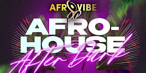 Afro-House After-Dark primary image
